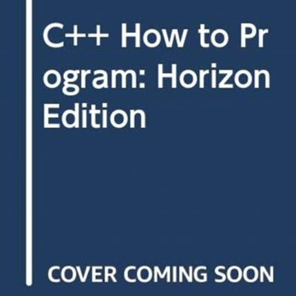 C++ How to Program: Horizon Edition