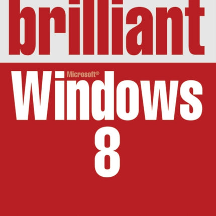 Brilliant Windows 8