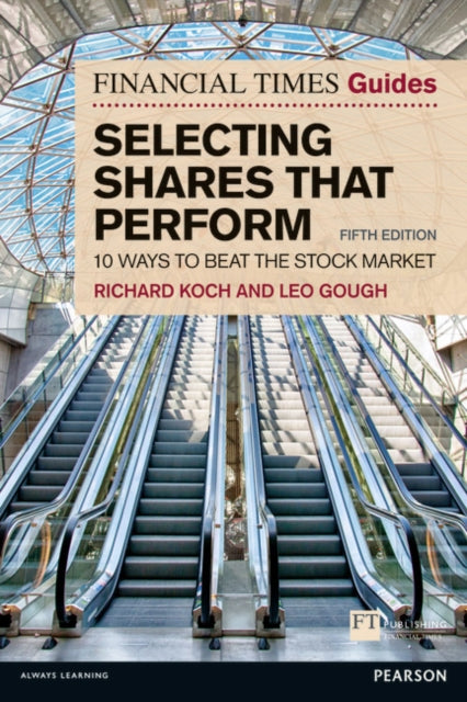 Financial Times Guide to Selecting Shares that