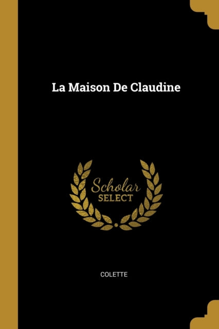 La Maison De Claudine