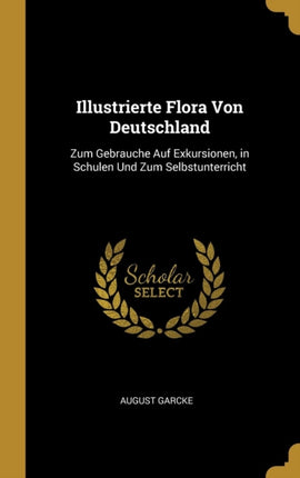 Illustrierte Flora Von Deutschland