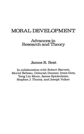 Moral Development Advances in Research and Theory