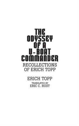 The odyssey of a Uboat commander