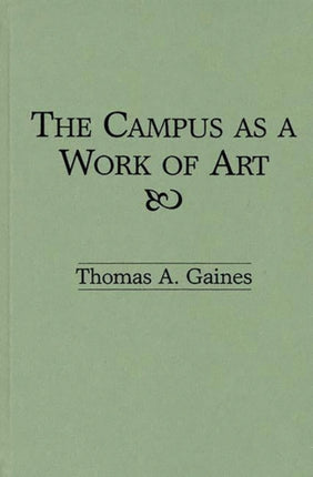 The Campus as a Work of Art