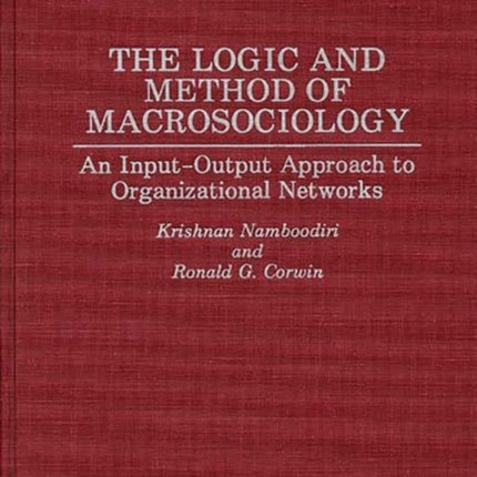 The Logic and Method of Macrosociology