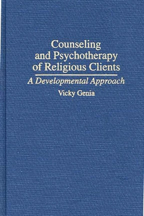 Counseling and Psychotherapy of Religious Clients