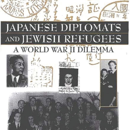 Japanese Diplomats and Jewish Refugees