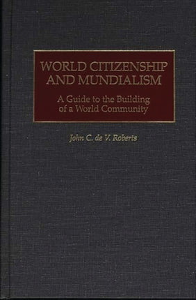 World Citizenship and Mundialism