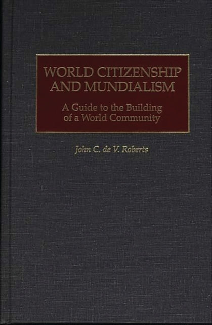 World Citizenship and Mundialism