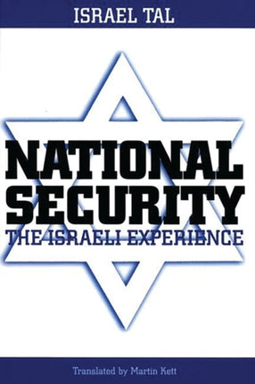 National Security The Israeli Experience Praeger