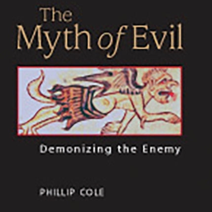 The Myth of Evil