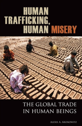 Human Trafficking Human Misery