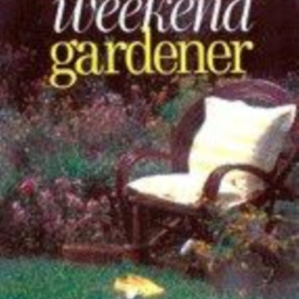 Weekend Gardener