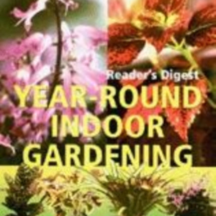 YearRound Indoor Gardening Readers Digest