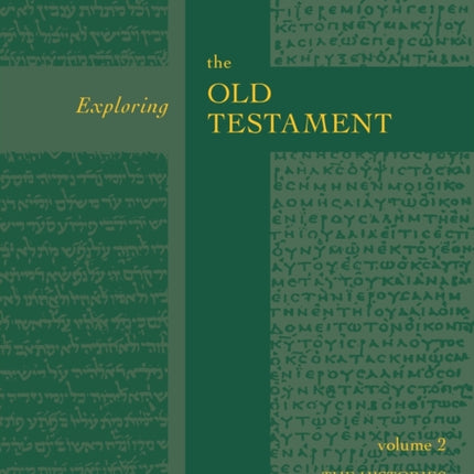 Exploring the Old Testament Vol 2: The History (Vol. 2)