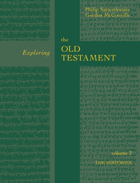 Exploring the Old Testament Vol 2: The History (Vol. 2)