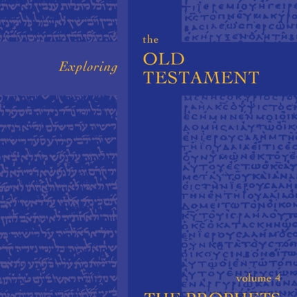 Exploring the Old Testament Vol 4