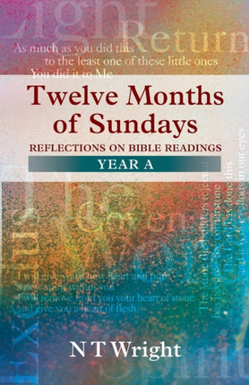 Twelve Months of Sundays Year A: Year A