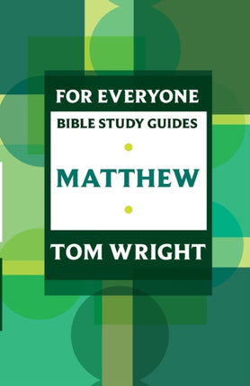 For Everyone Bible Study Guide: Matthew