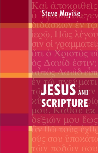 Jesus and Scripture