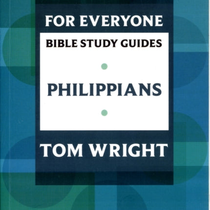 For Everyone Bible Study Guide: Philippians