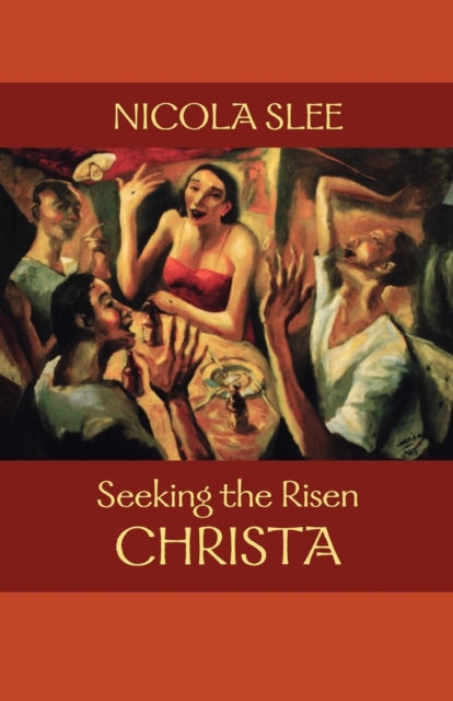 Seeking the Risen Christa