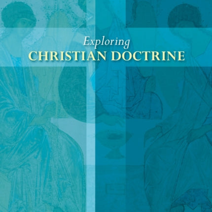 Exploring Christian Doctrine