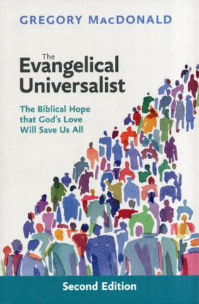 The Evangelical Universalist: The Biblical Hope That God'S Love Will Save Us All