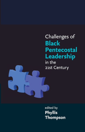Challenges of Black Pentecostal Leadership in the