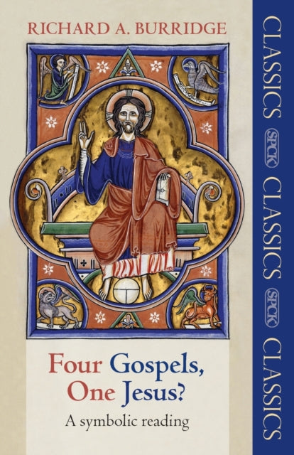 Four Gospels, One Jesus?: A Symbolic Reading