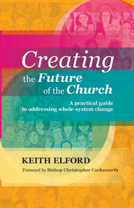 Creating the Future of the Church