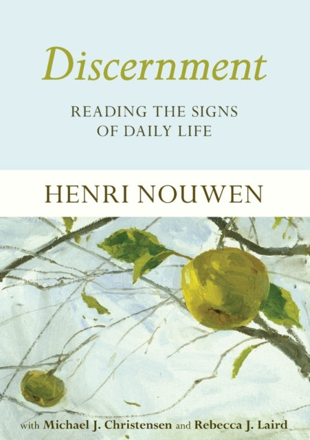 Discernment: Reading the Signs of Daily Life