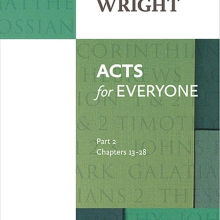 Acts for Everyone (Part 2): chapters 13-28