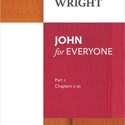 John for Everyone: Part 1: chapters 1-10