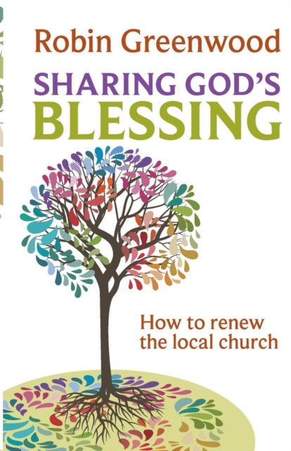 Sharing God's Blessing: Transforming Church Conversations