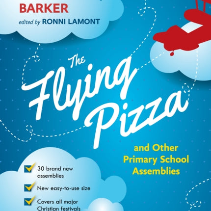 The Flying Pizza and Other Primary School Assemblies