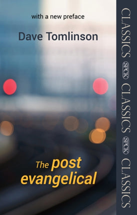 PostEvangelical  Spck Classic  With A New Preface