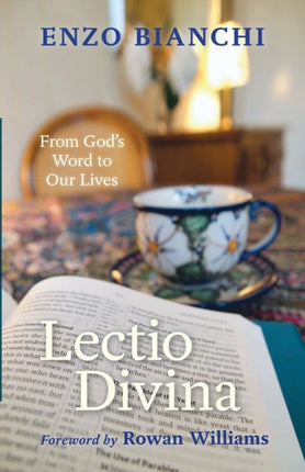 Lectio Divina From Gods Word to Our Lives