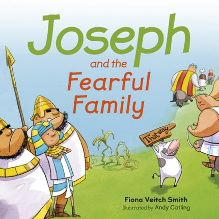 Joseph and the Fearful Family