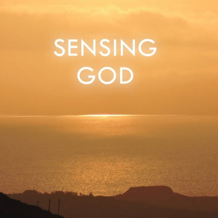 Sensing God: Learning To Meditate During Lent