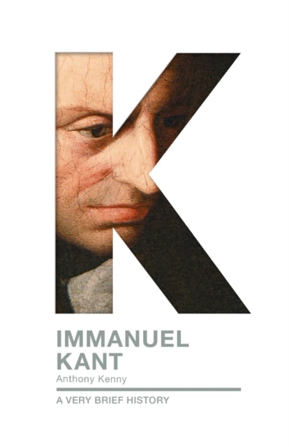 Immanuel Kant: A Very Brief History