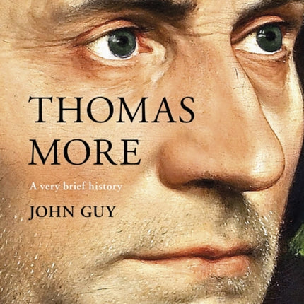 Thomas More: A Very Brief History