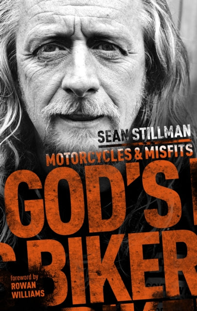 God's Biker: Motorcycles and Misfits