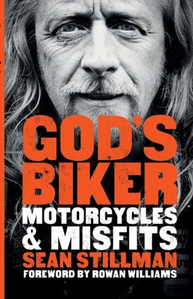 God's Biker: Motorcycles and Misfits