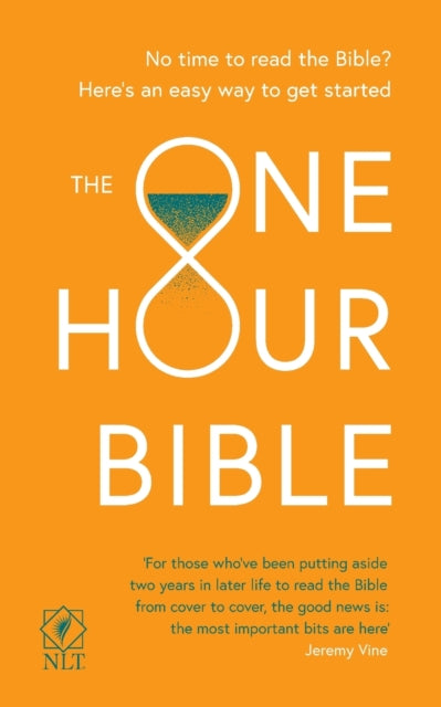 The One Hour Bible: From Adam to Apocalypse in sixty minutes