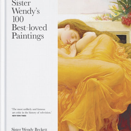 Sister Wendy's 100 Best-loved Paintings