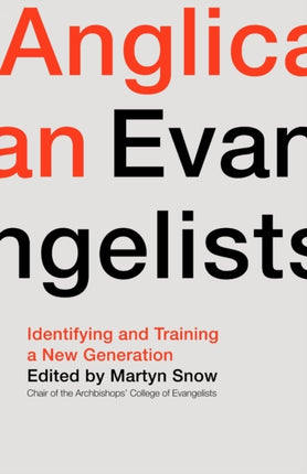 Anglican Evangelists: Identifying and Training a New Generation