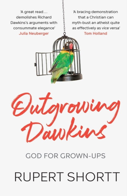 Outgrowing Dawkins: God for Grown-Ups