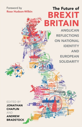 The Future of Brexit Britain: Anglican Reflections on National Identity and European Solidarity