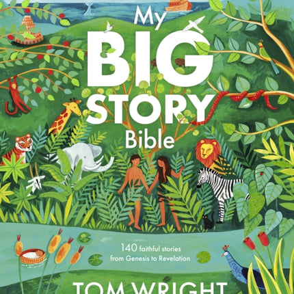 My Big Story Bible